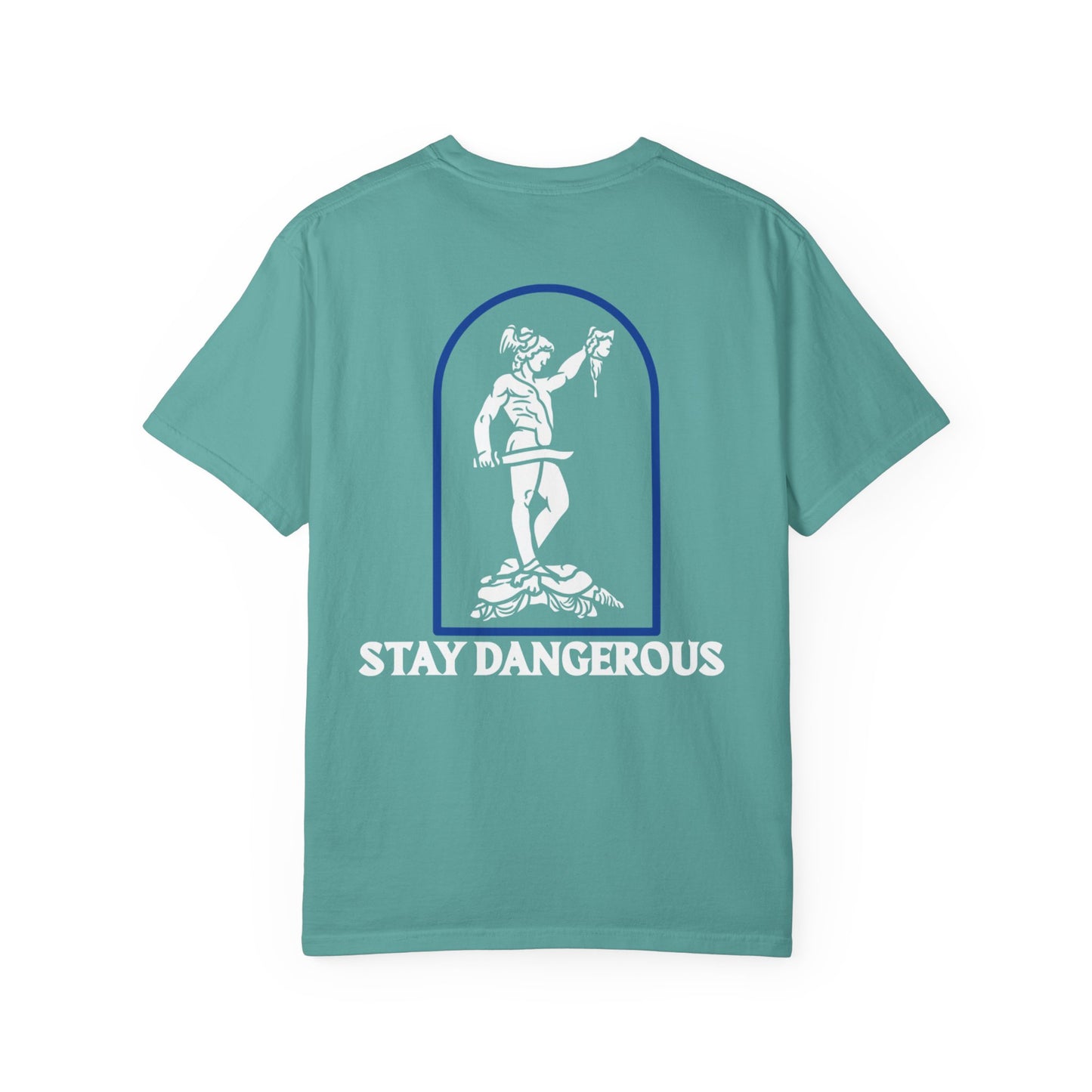 STAY DANGEROUS