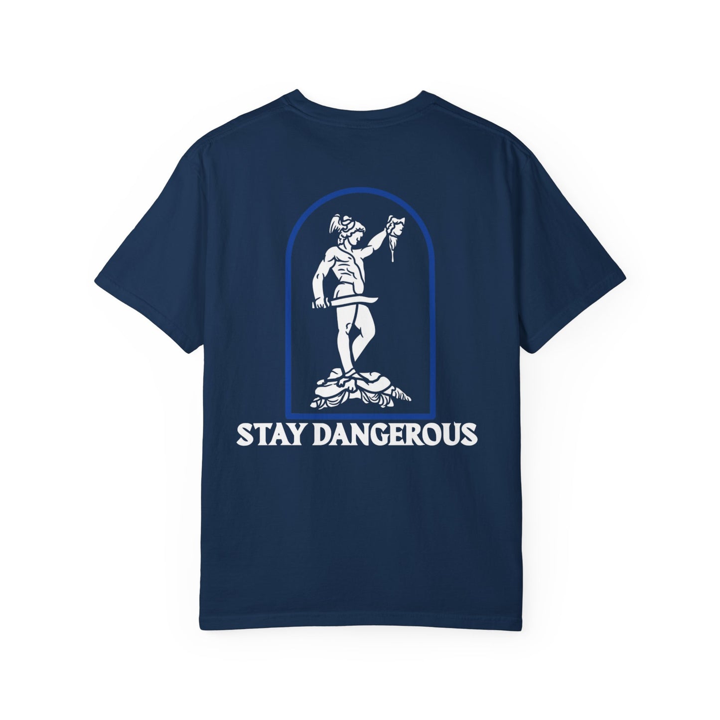STAY DANGEROUS