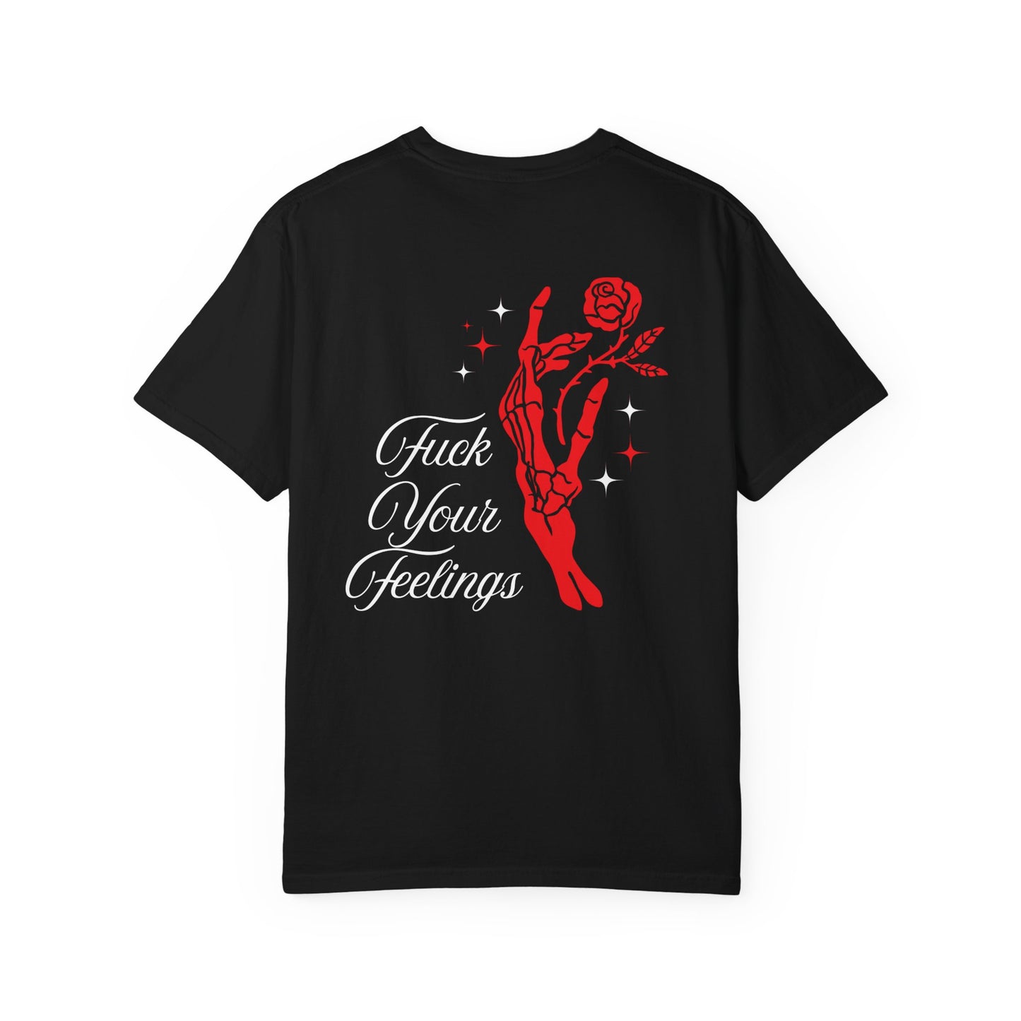 FUCK YOUR FEELINGS